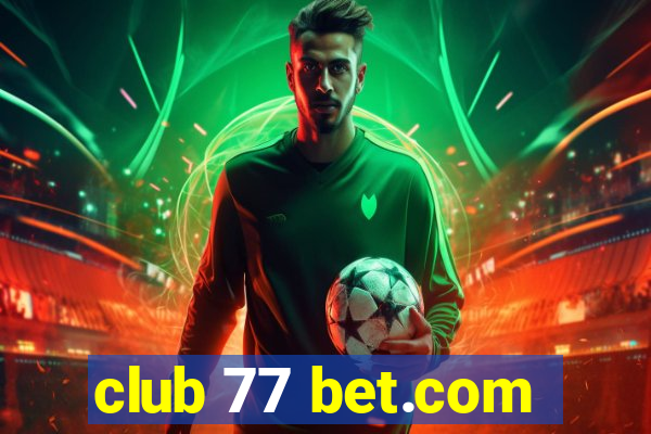 club 77 bet.com